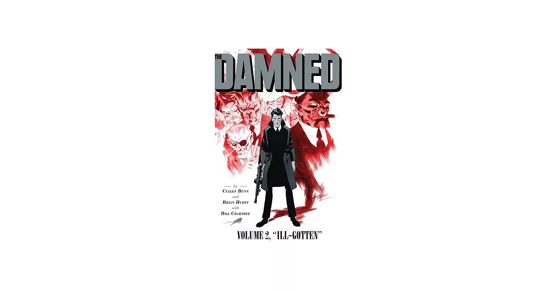 The Damned Vol. 2: Ill-Gottenvolume 2 | 拾書所