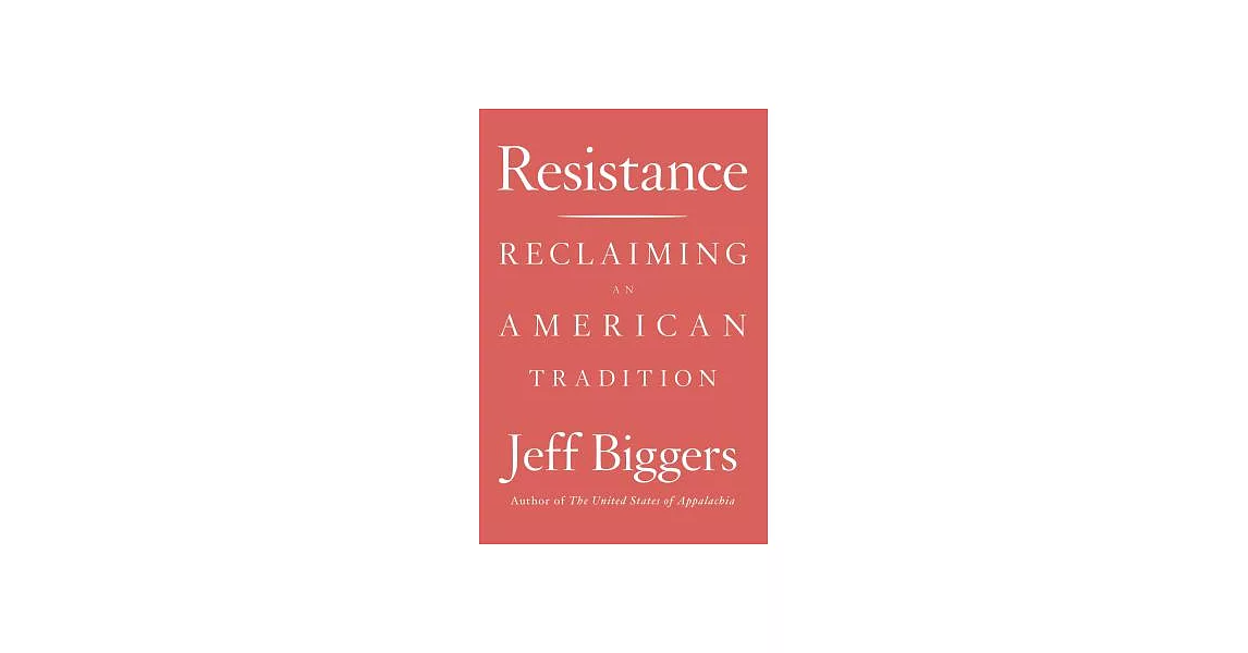 Resistance: Reclaiming an American Tradition | 拾書所