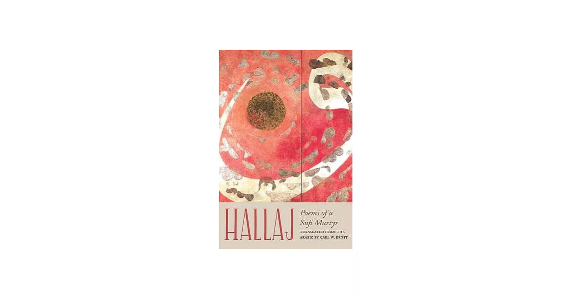 Hallaj: Poems of a Sufi Martyr | 拾書所