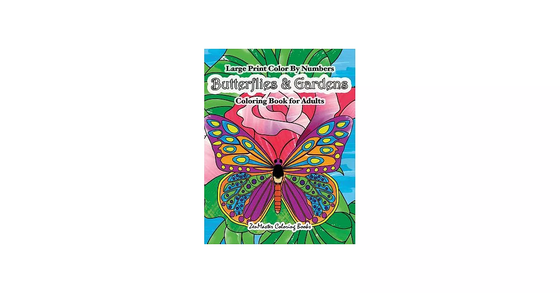 Butterflies & Gardens Coloring Book for Adults | 拾書所