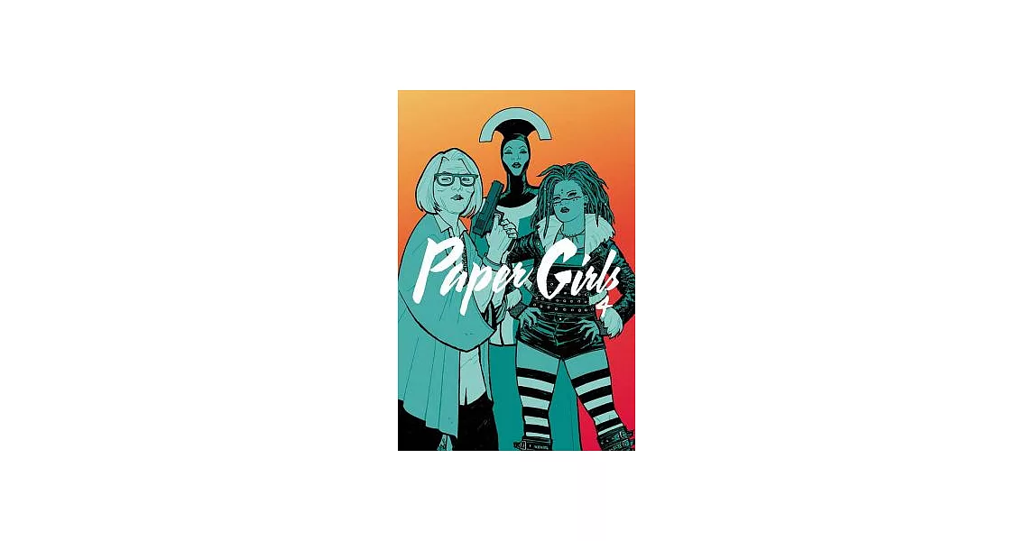 Paper Girls Volume 4 | 拾書所