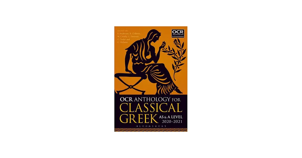 OCR Anthology for Classical Greek As and A Level 2019-2021 | 拾書所