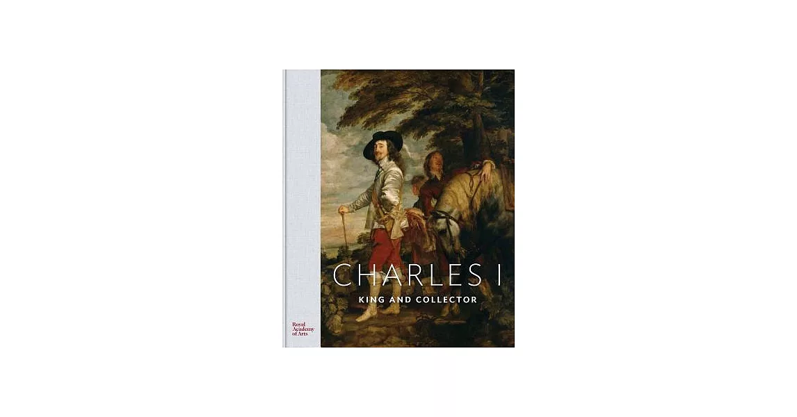 Charles I: King and Collector | 拾書所