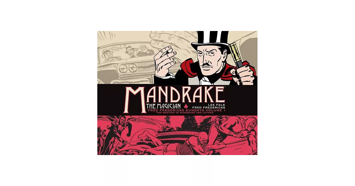 Mandrake the Magician - Fred Fredericks Sundays 1 - the Meeting of Mandrake and Lothar | 拾書所