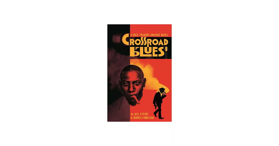 Crossroad Blues: A Nick Travers Graphic Novel | 拾書所