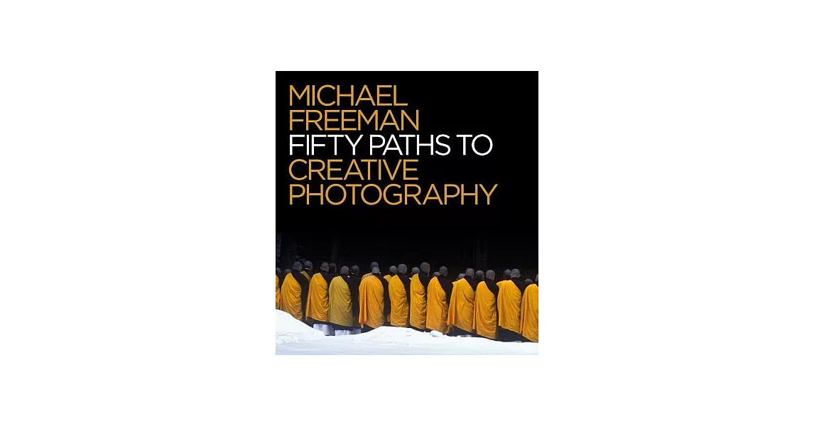 50 Paths to Creative Photography | 拾書所
