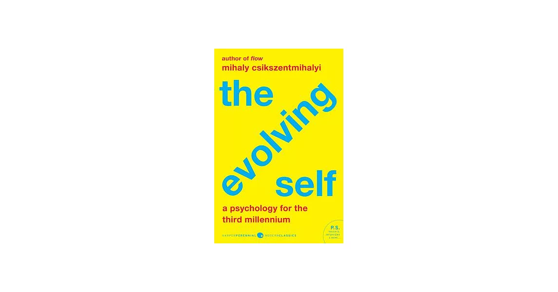 The Evolving Self: A Psychology for the Third Millennium | 拾書所