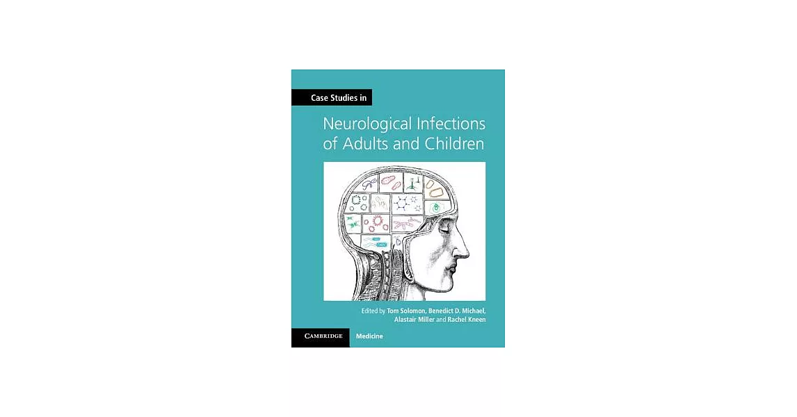 Case Studies in Neurological Infections of Adults and Children | 拾書所
