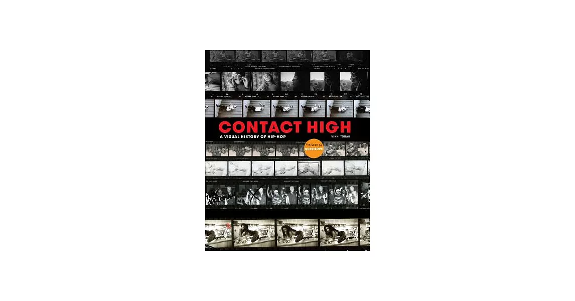 Contact High: A Visual History of Hip-Hop | 拾書所