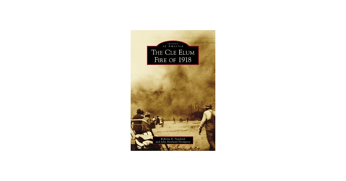 The Cle Elum Fire of 1918 | 拾書所