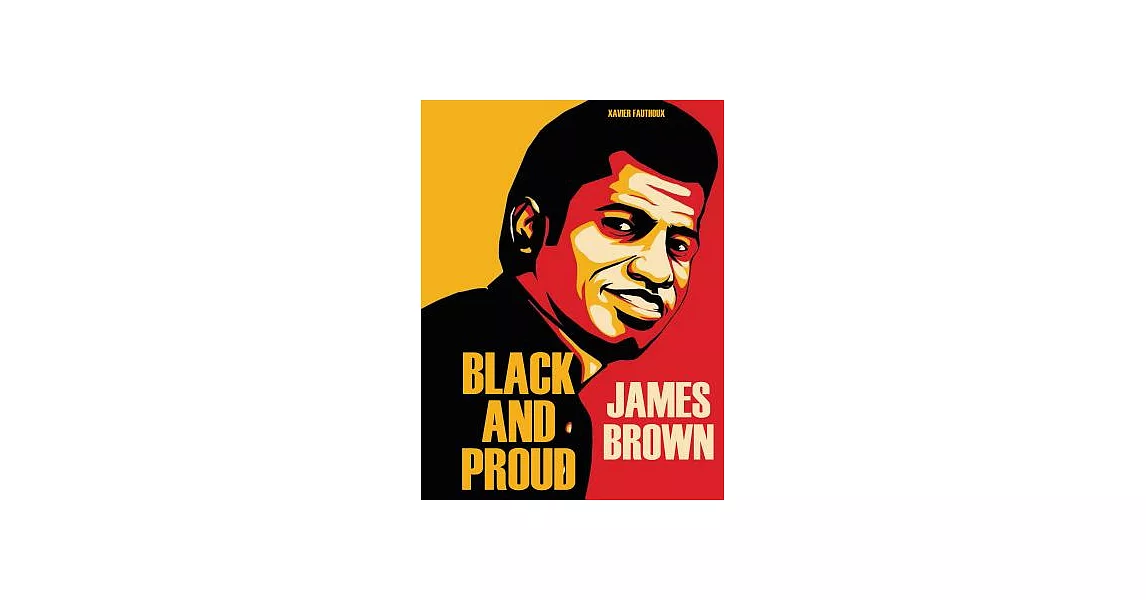 James Brown: Black and Proud | 拾書所