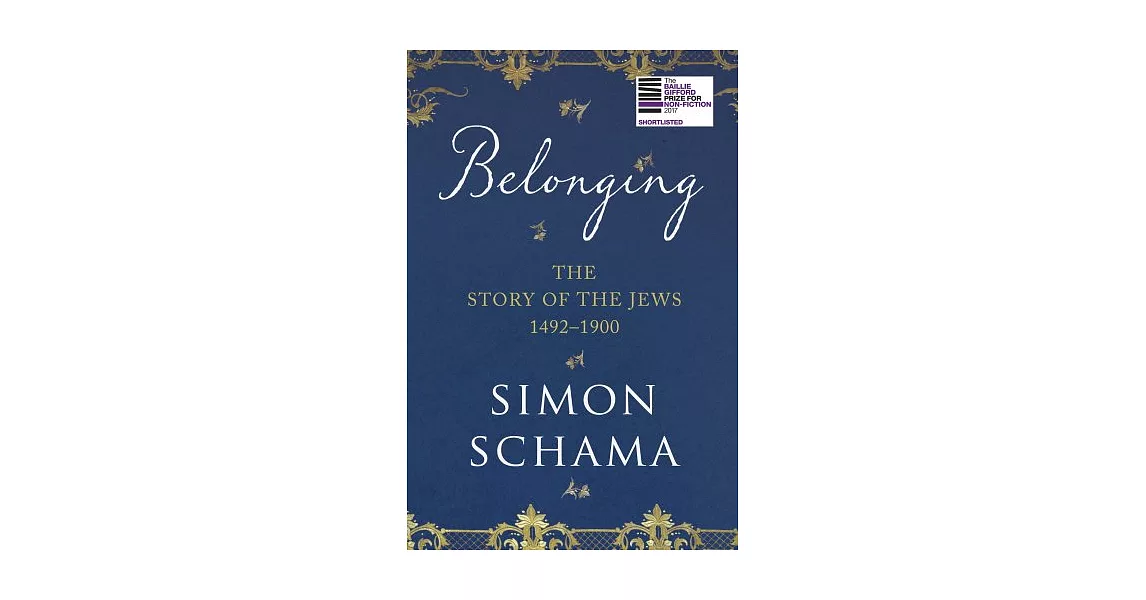 博客來-The Story Of The Jews: Belonging (1492 - 1900)