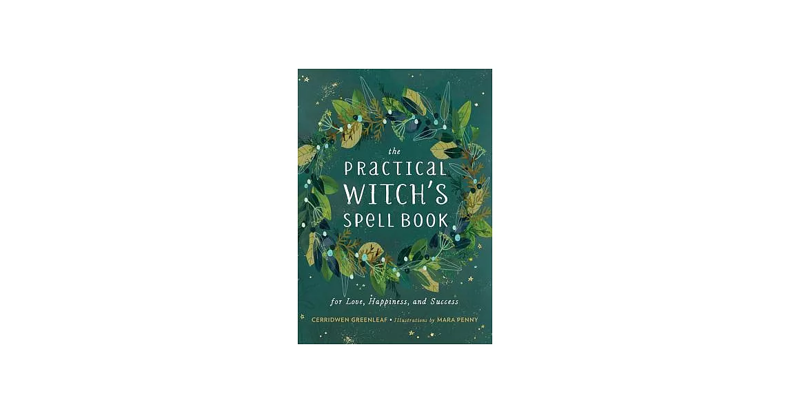 The Practical Witch’s Spell Book: For Love, Happiness, and Success | 拾書所