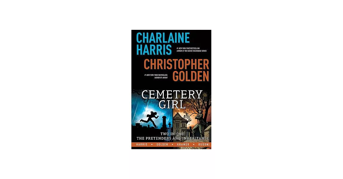 Charlaine Harris’ Cemetery Girl: Two-In-One: The Pretenders and Inheritance | 拾書所