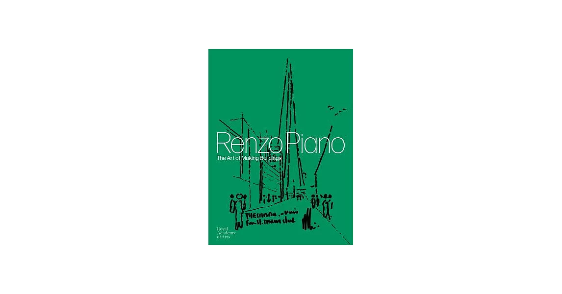 Renzo Piano: The Art of Making Buildings | 拾書所
