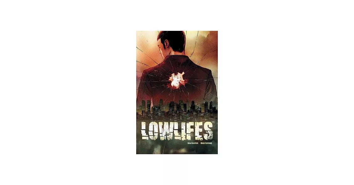 Lowlifes | 拾書所