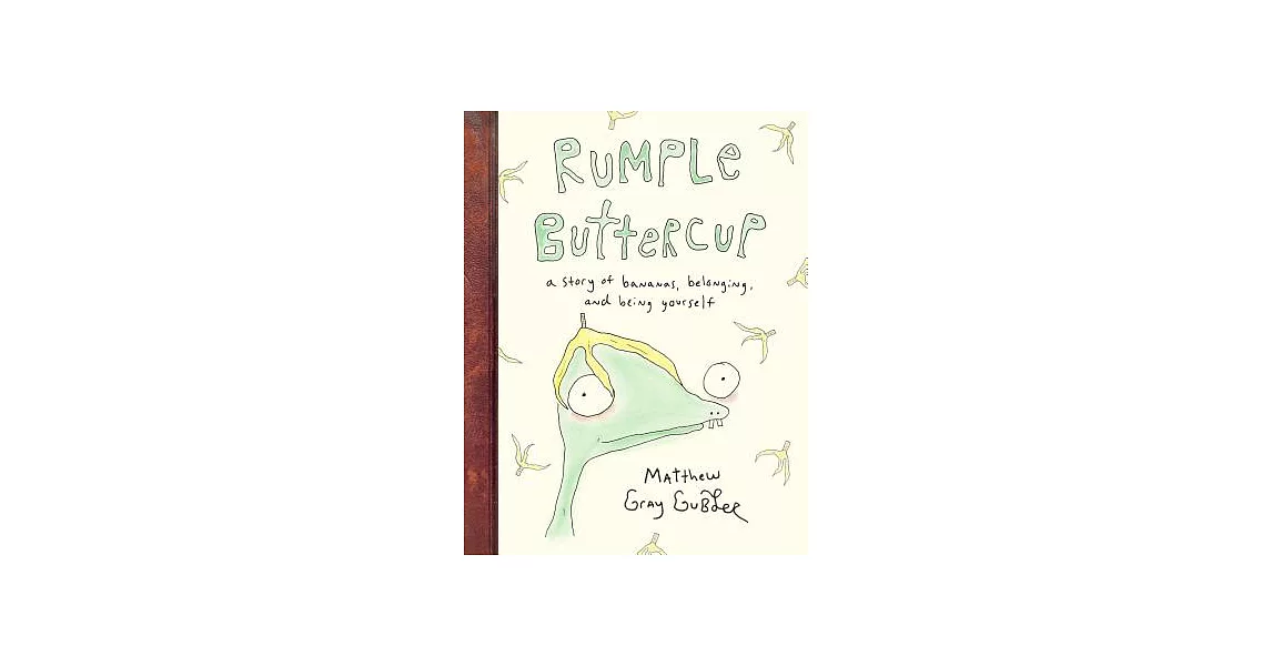 Rumple Buttercup: A Story of Bananas, Belonging, and Being Yourself | 拾書所