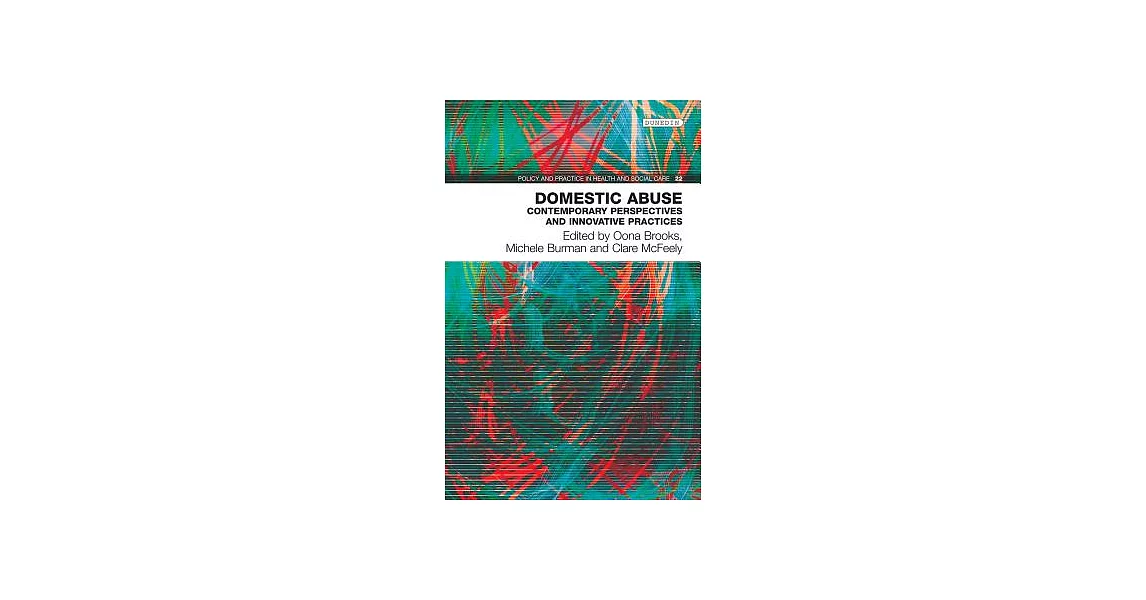 Domestic Abuse: Contemporary Perspectives and Innovative Practices | 拾書所