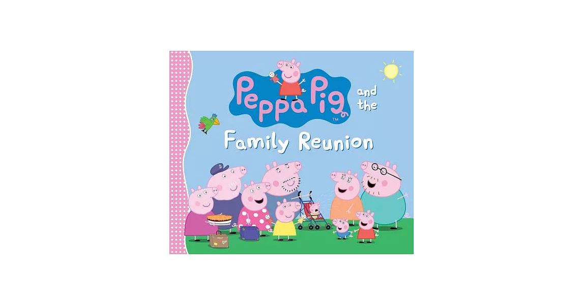 Peppa Pig and the Family Reunion | 拾書所