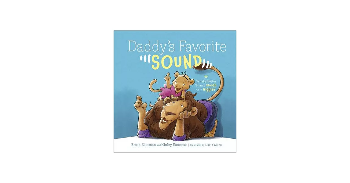 Daddy’s Favorite Sound | 拾書所