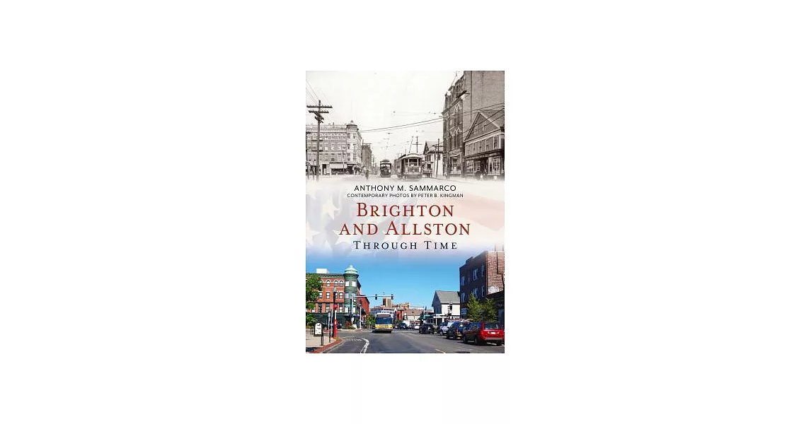 Brighton and Allston Through Time | 拾書所