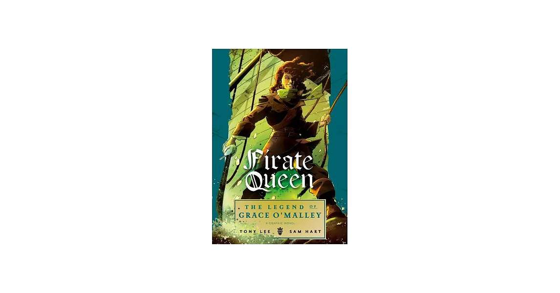 Pirate Queen: The Legend of Grace O’malley | 拾書所