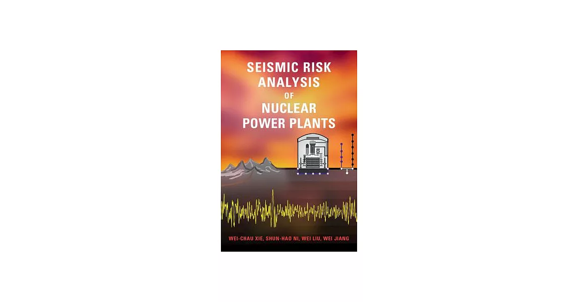 Seismic Risk Analysis of Nuclear Power Plants | 拾書所