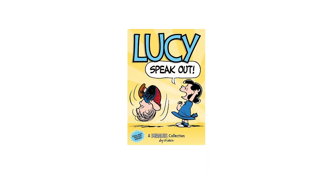 Lucy Speak Out!: A Peanuts Collection | 拾書所