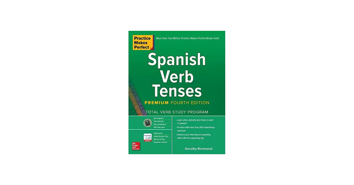 Practice Makes Perfect Spanish Verb Tenses | 拾書所