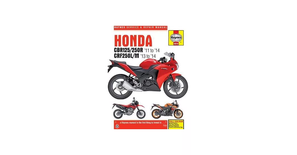 Honda Cbr125r, Cbr250r & Crf250l/m, ’11-’14 Haynes Repair Manual | 拾書所