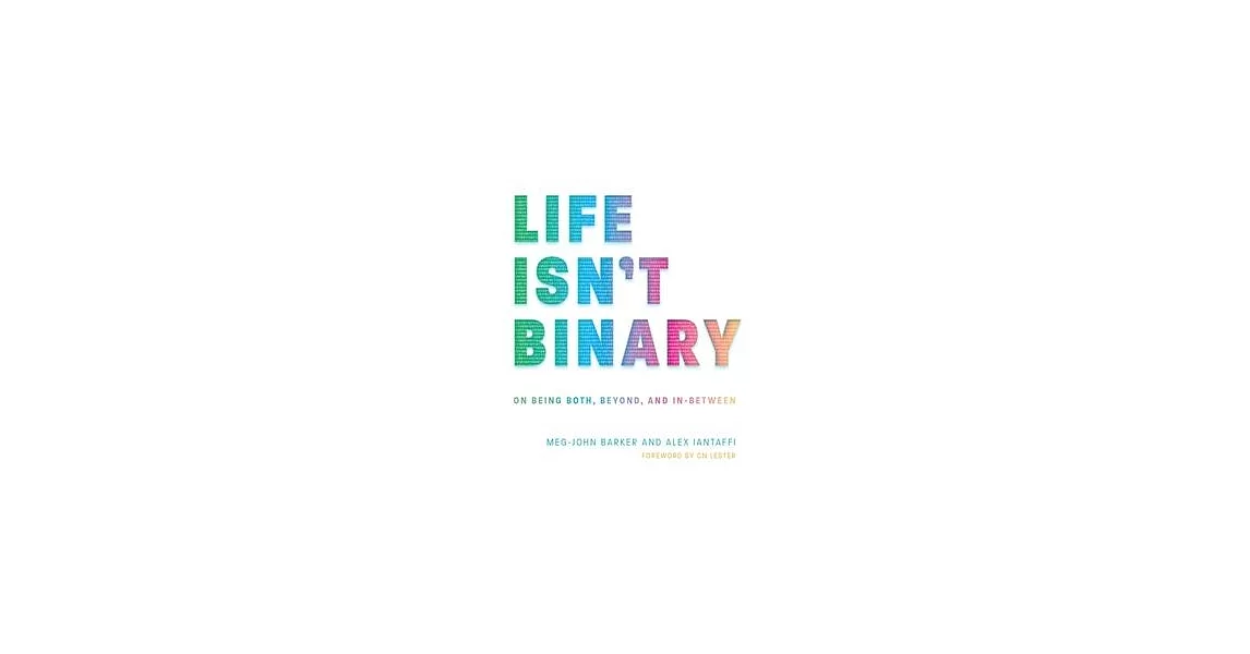 Life Isn’t Binary: On Being Both, Beyond, and In-Between | 拾書所