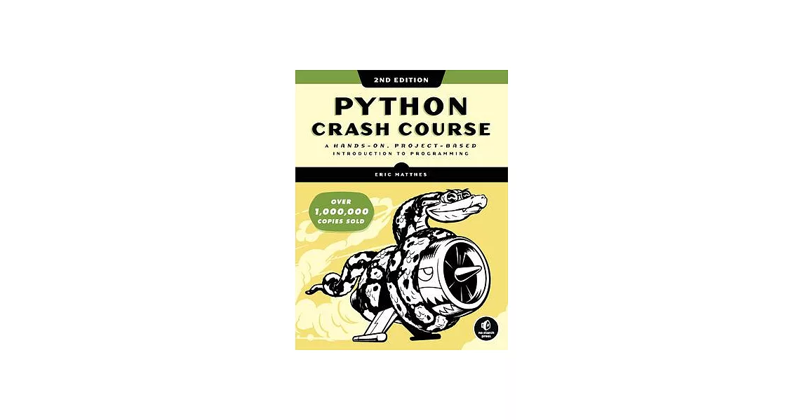 Python Crash Course: A Hands-on, Project-based Introduction to Programming | 拾書所