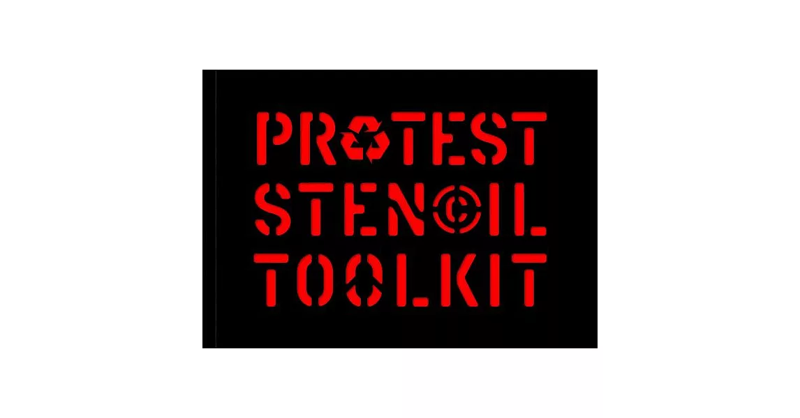 Protest Stencil Toolkit: Revised Edition | 拾書所