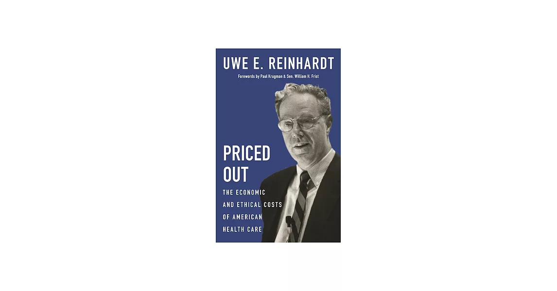 Priced Out: The Economic and Ethical Costs of American Health Care | 拾書所