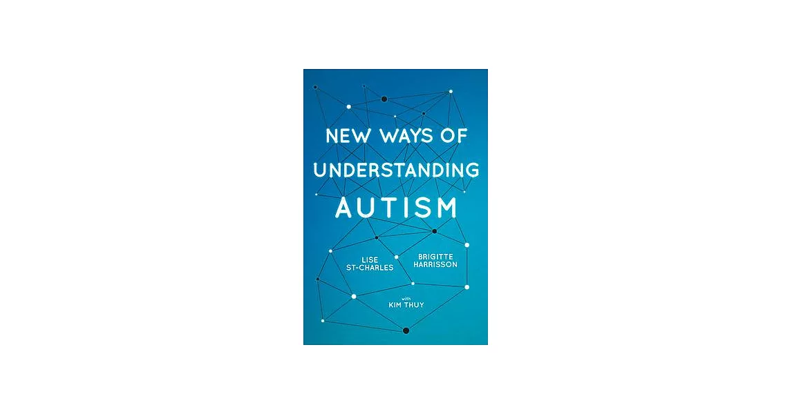 New Ways of Understanding Autism | 拾書所