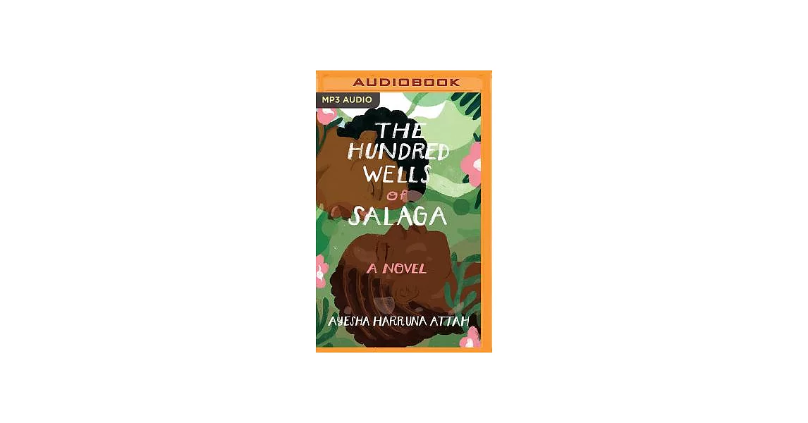 The Hundred Wells of Salaga | 拾書所