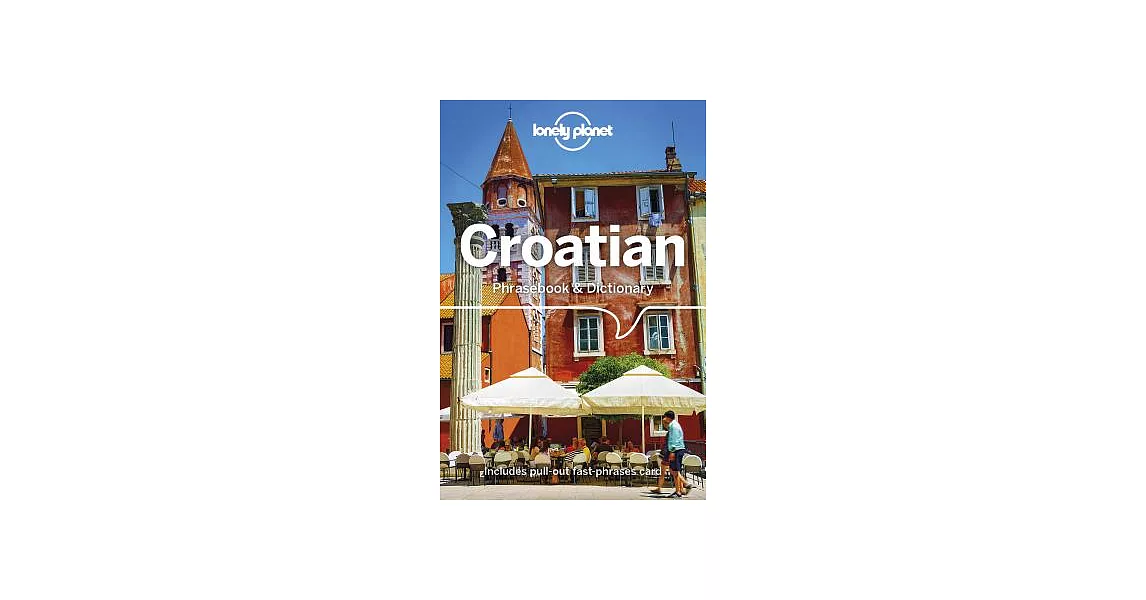 Lonely Planet Croatian Phrasebook & Dictionary | 拾書所