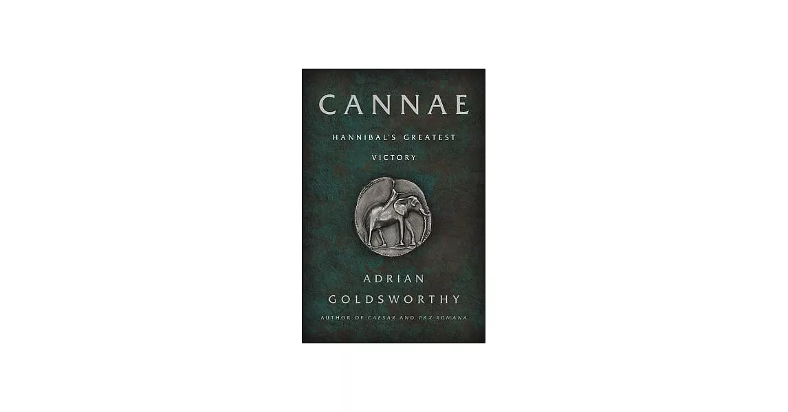 Cannae: Hannibal’s Greatest Victory | 拾書所