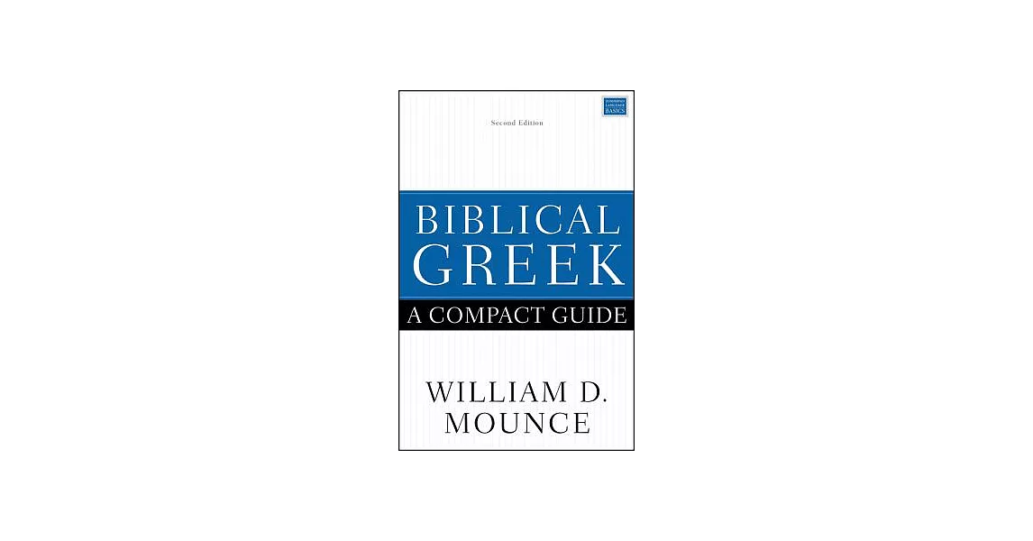 Biblical Greek: A Compact Guide | 拾書所