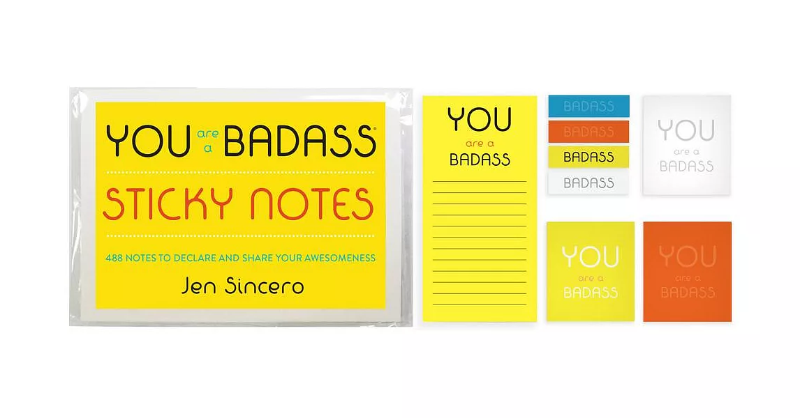 You Are a Badass Sticky Notes: 488 Notes to Declare and Share Your Awesomeness | 拾書所
