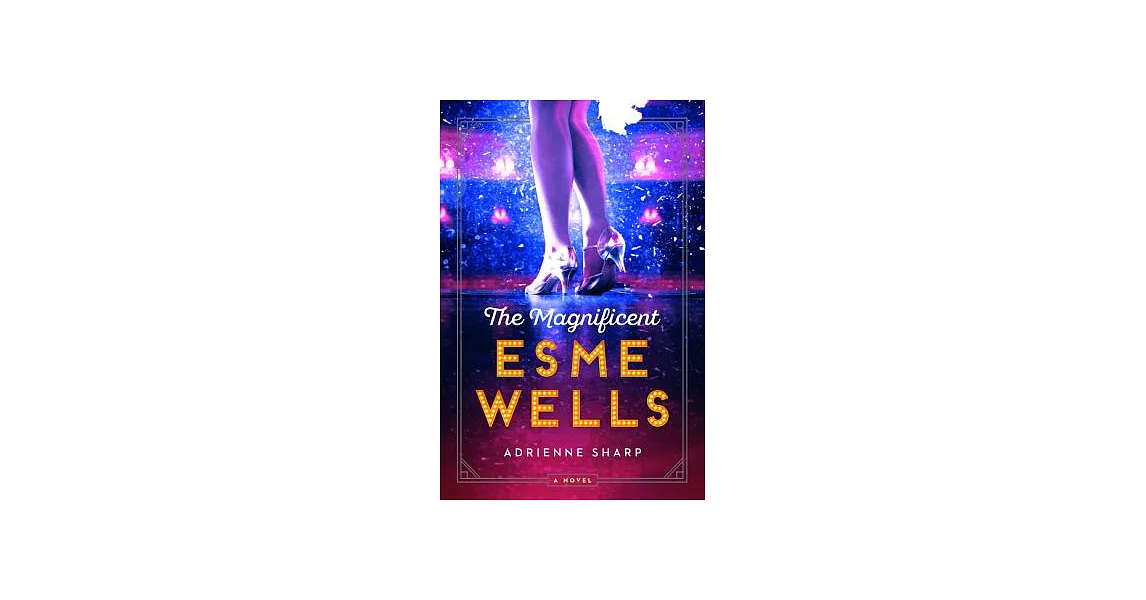 The Magnificent Esme Wells | 拾書所