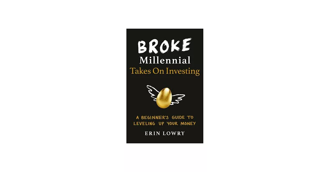 Broke Millennial Takes on Investing: A Beginner’s Guide to Leveling Up Your Money | 拾書所