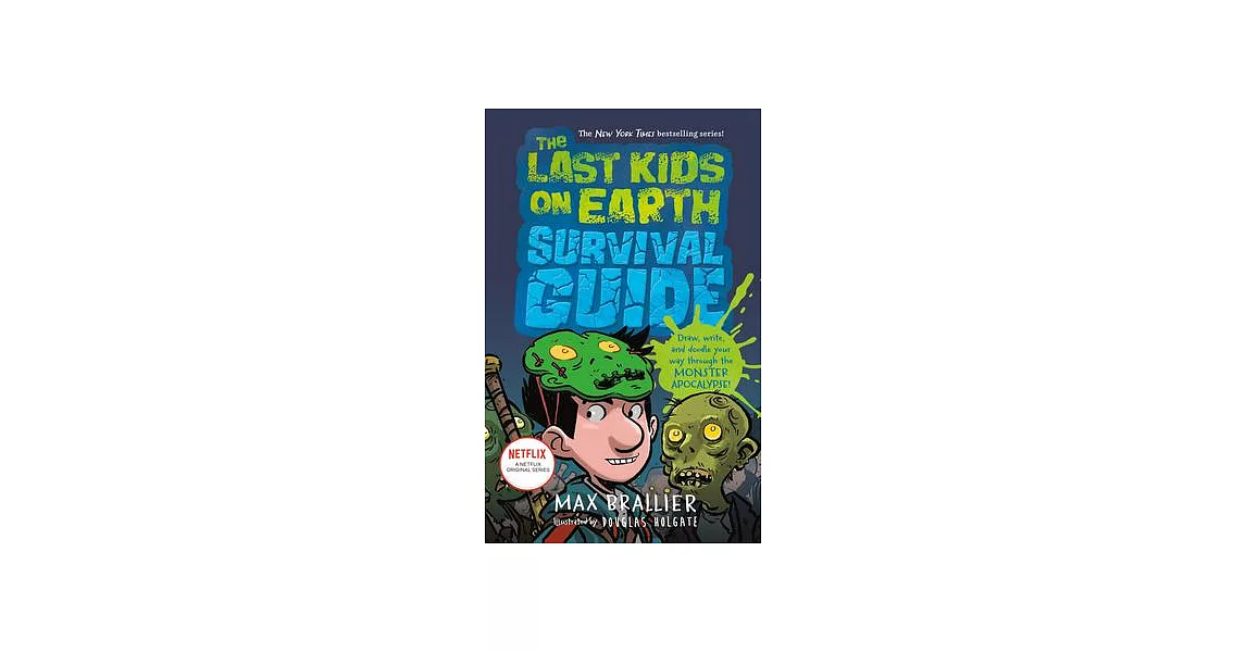 The Last Kids on Earth Survival Guide | 拾書所