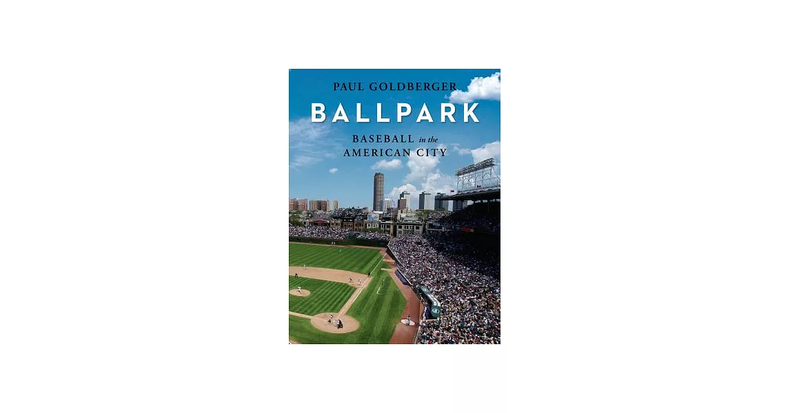Ballpark: Baseball in the American City | 拾書所