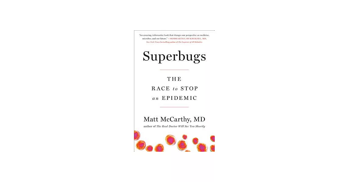 Superbugs: The Race to Stop an Epidemic | 拾書所