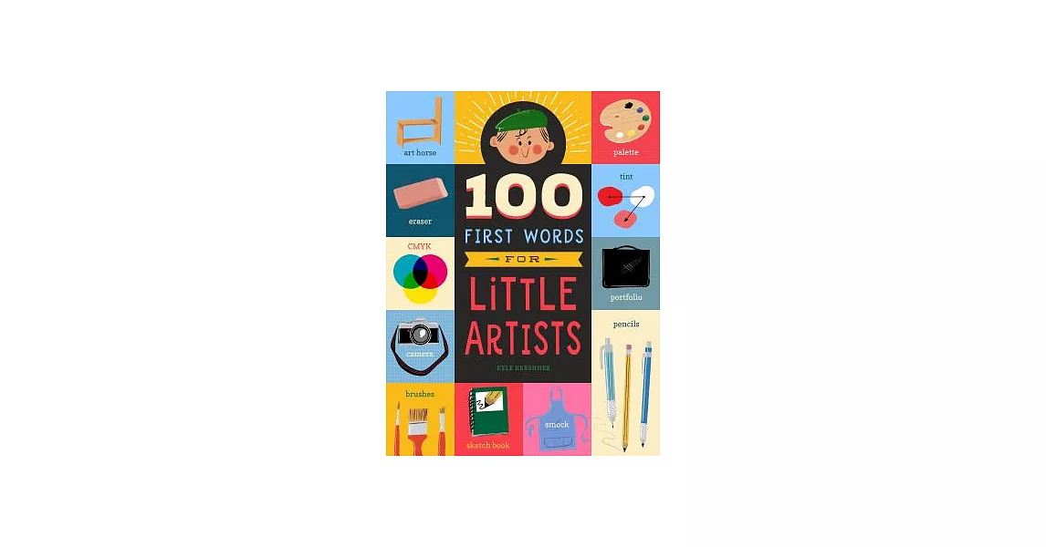 100 First Words for Little Artists | 拾書所