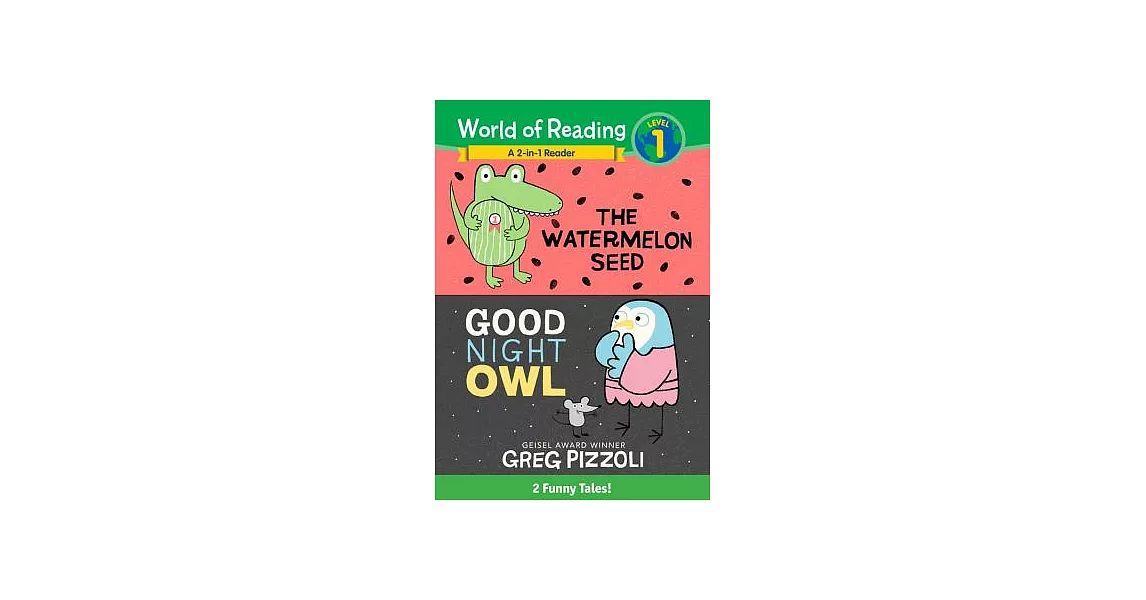 The Watermelon Seed & the and Good Night Owl: 2 Funny Tales! | 拾書所