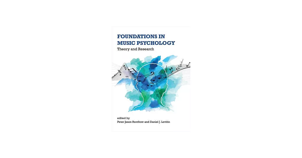 Foundations in Music Psychology: Theory and Research | 拾書所