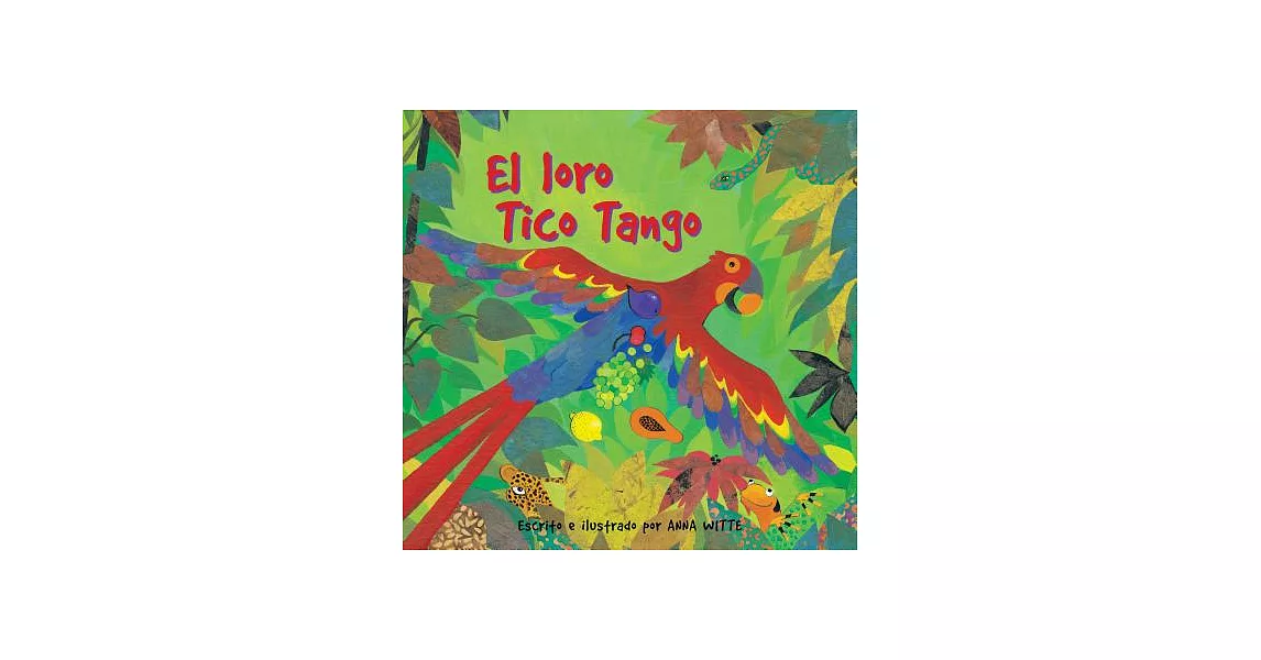 El loro Tico Tango / The parrot Tico Tango | 拾書所