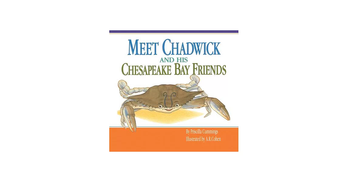 Meet Chadwick and His Chesapeake Bay Friends | 拾書所